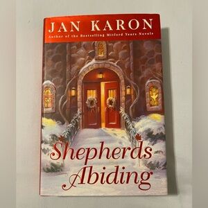 Jan Karon -Shepherds Abiding - Hardcover